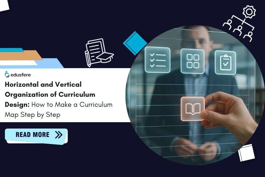 Horizontal and Vertical Organization of Curriculum Design: How to Make a Curriculum Map Step by Step