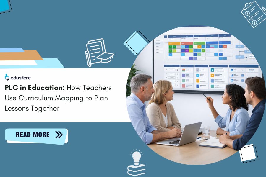 PLC in Education: How Teachers Use Curriculum Mapping to Plan Lessons Together