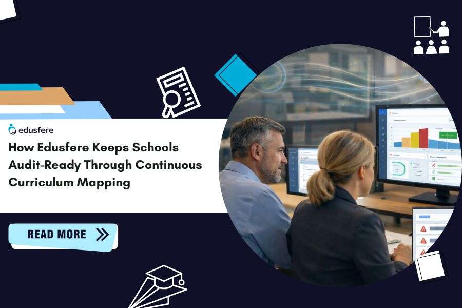 How Edusfere Keeps U.S. Schools Accreditation-Ready Through Continuous Curriculum Mapping