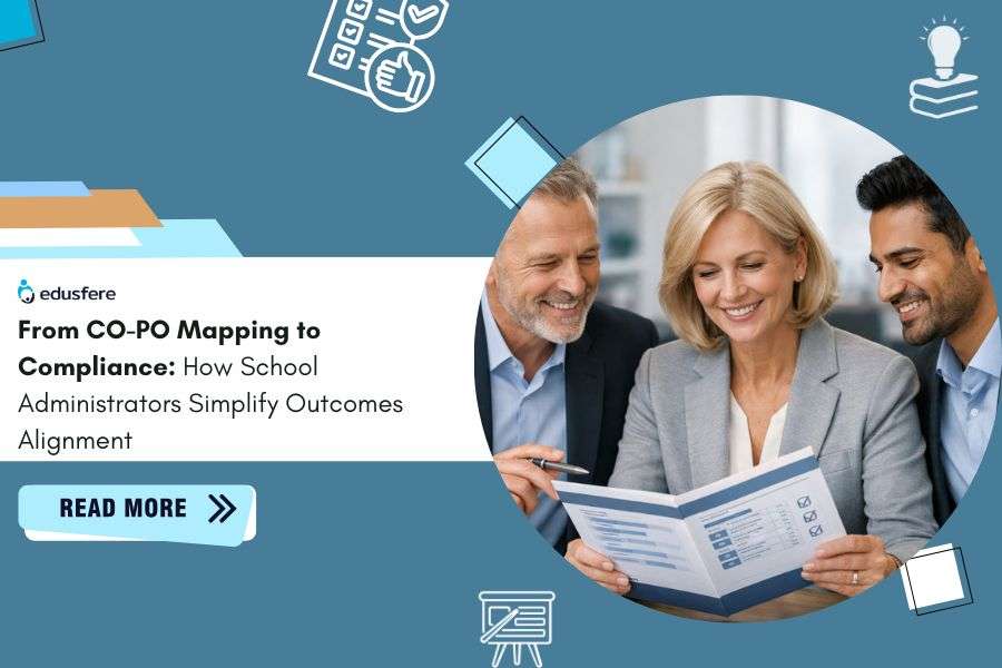 From CO-PO Mapping to Compliance: How School Administrators Simplify Outcomes Alignment