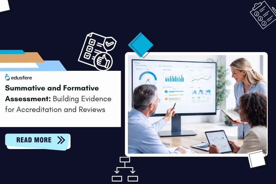 Summative and Formative Assessment: Building Evidence for Accreditation and Reviews